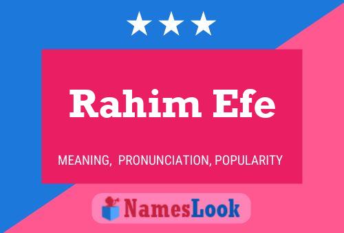 Rahim Efe Name Poster