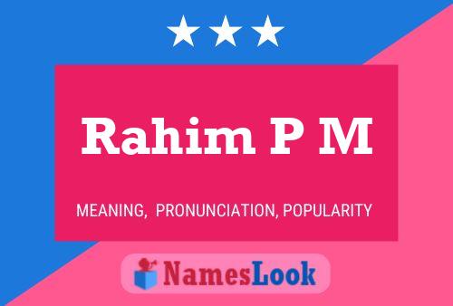 Rahim P M Name Poster