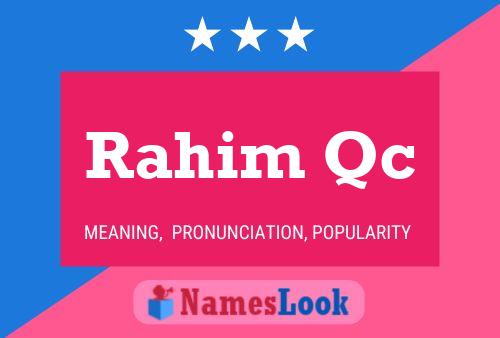 Rahim Qc Name Poster