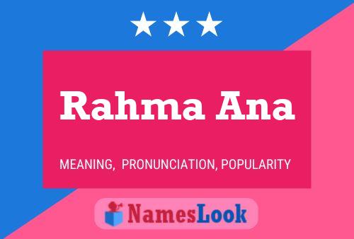 Rahma Ana Name Poster