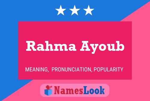 Rahma Ayoub Name Poster