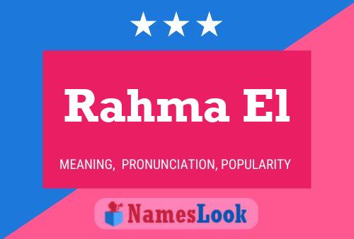 Rahma El Name Poster