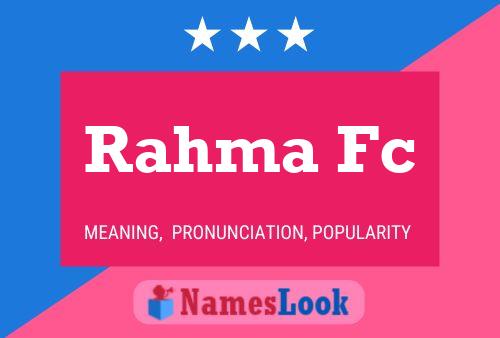 Rahma Fc Name Poster