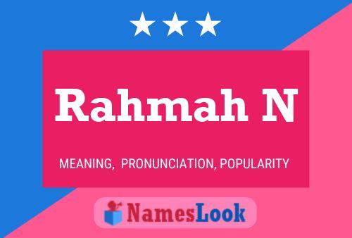 Rahmah N Name Poster