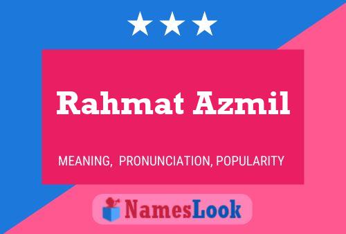 Rahmat Azmil Name Poster