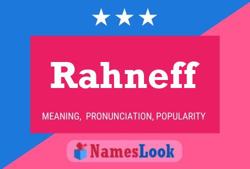 Rahneff Name Poster