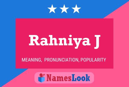 Rahniya J Name Poster