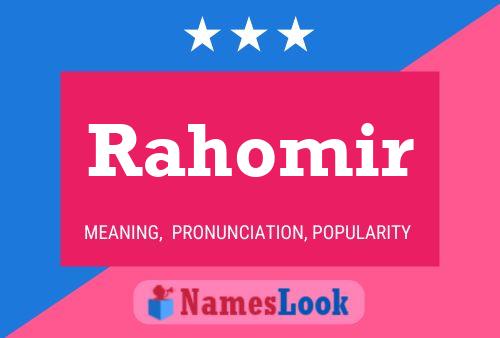 Rahomir Name Poster