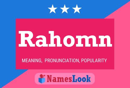 Rahomn Name Poster