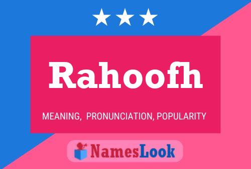 Rahoofh Name Poster