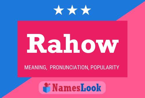 Rahow Name Poster