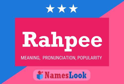 Rahpee Name Poster