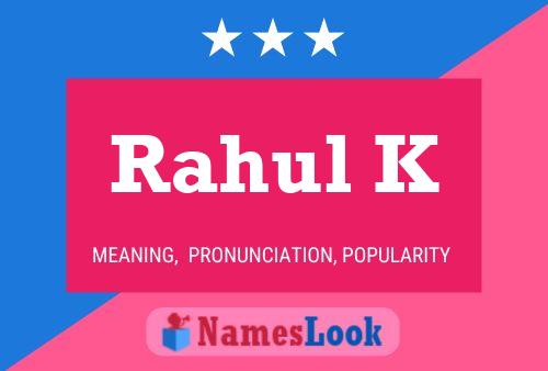 Rahul K Name Poster