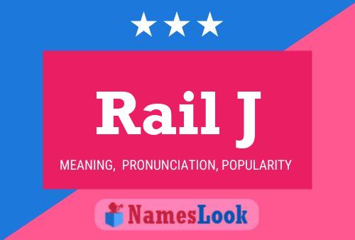 Rail J Name Poster