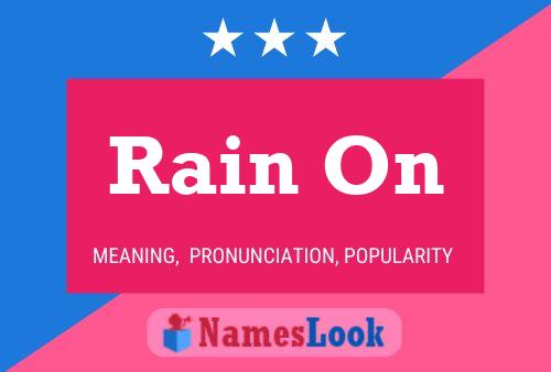 Rain On Name Poster