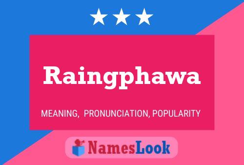 Raingphawa Name Poster