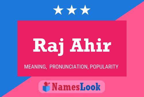 Raj Ahir Name Poster