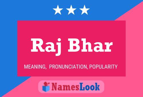 Raj Bhar Name Poster