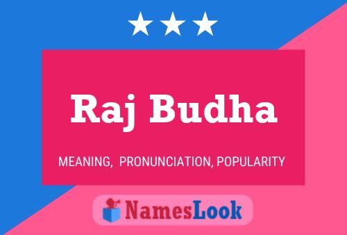 Raj Budha Name Poster