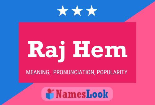 Raj Hem Name Poster