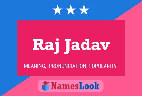 Raj Jadav Name Poster