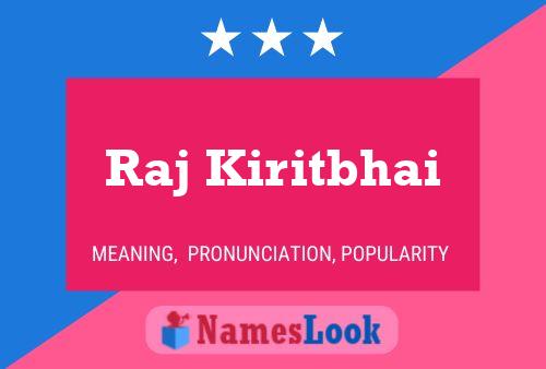 Raj Kiritbhai Name Poster