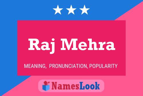 Raj Mehra Name Poster