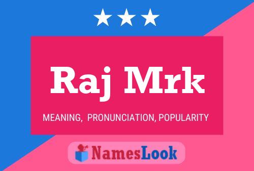 Raj Mrk Name Poster