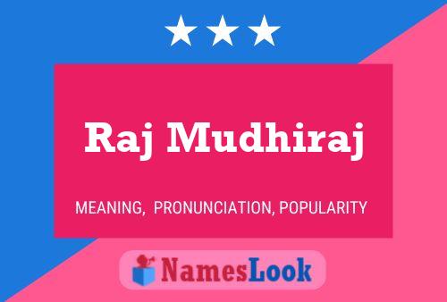 Raj Mudhiraj Name Poster