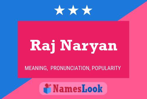 Raj Naryan Name Poster