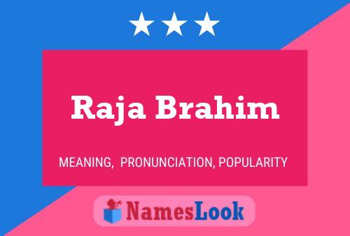 Raja Brahim Name Poster