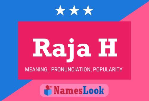 Raja H Name Poster