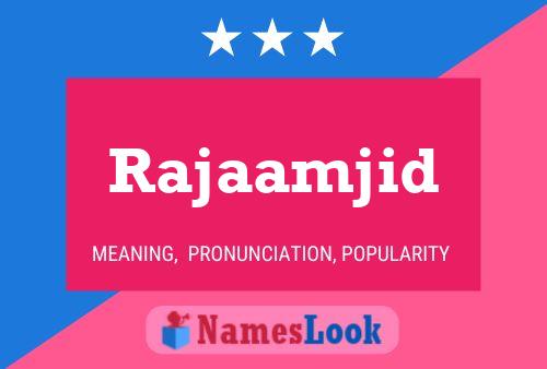 Rajaamjid Name Poster