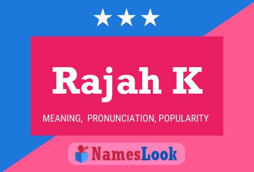 Rajah K Name Poster