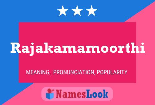 Rajakamamoorthi Name Poster