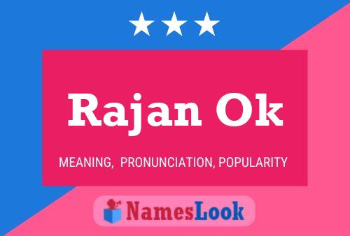 Rajan Ok Name Poster