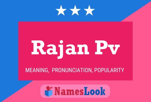 Rajan Pv Name Poster