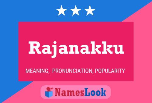 Rajanakku Name Poster