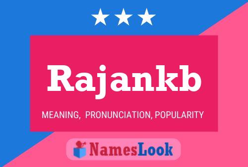 Rajankb Name Poster