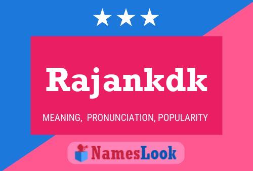 Rajankdk Name Poster