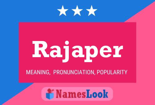 Rajaper Name Poster