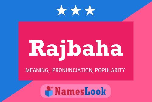 Rajbaha Name Poster