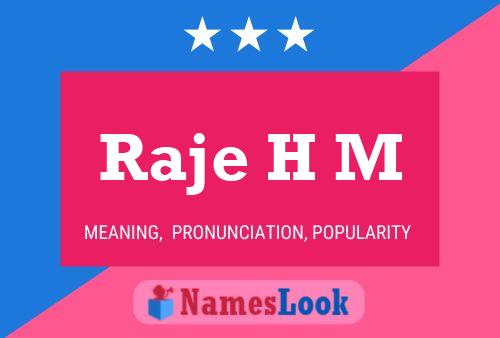 Raje H M Name Poster