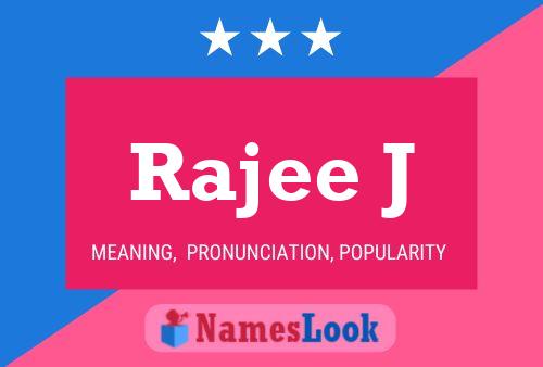 Rajee J Name Poster