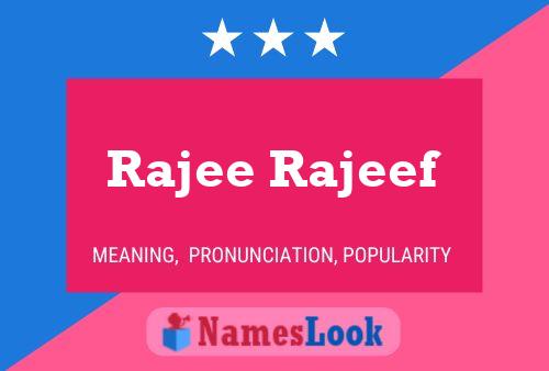 Rajee Rajeef Name Poster