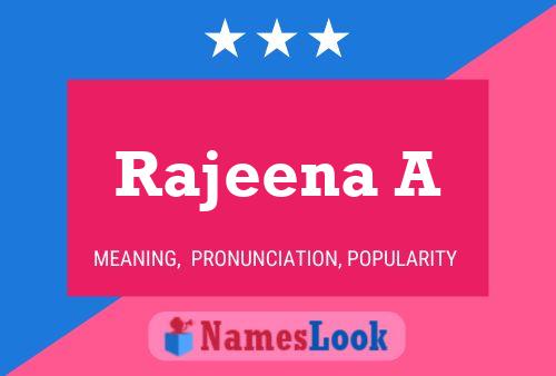 Rajeena A Name Poster