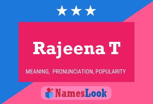 Rajeena T Name Poster