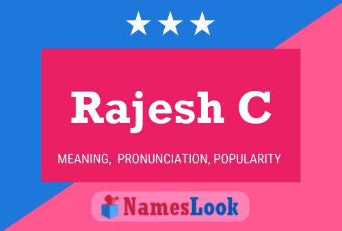 Rajesh C Name Poster