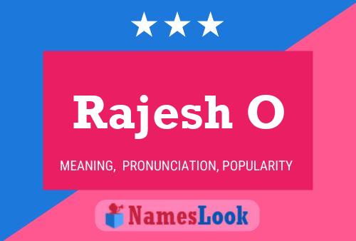 Rajesh O Name Poster