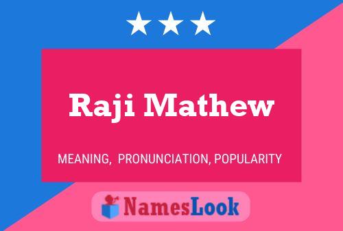 Raji Mathew Name Poster